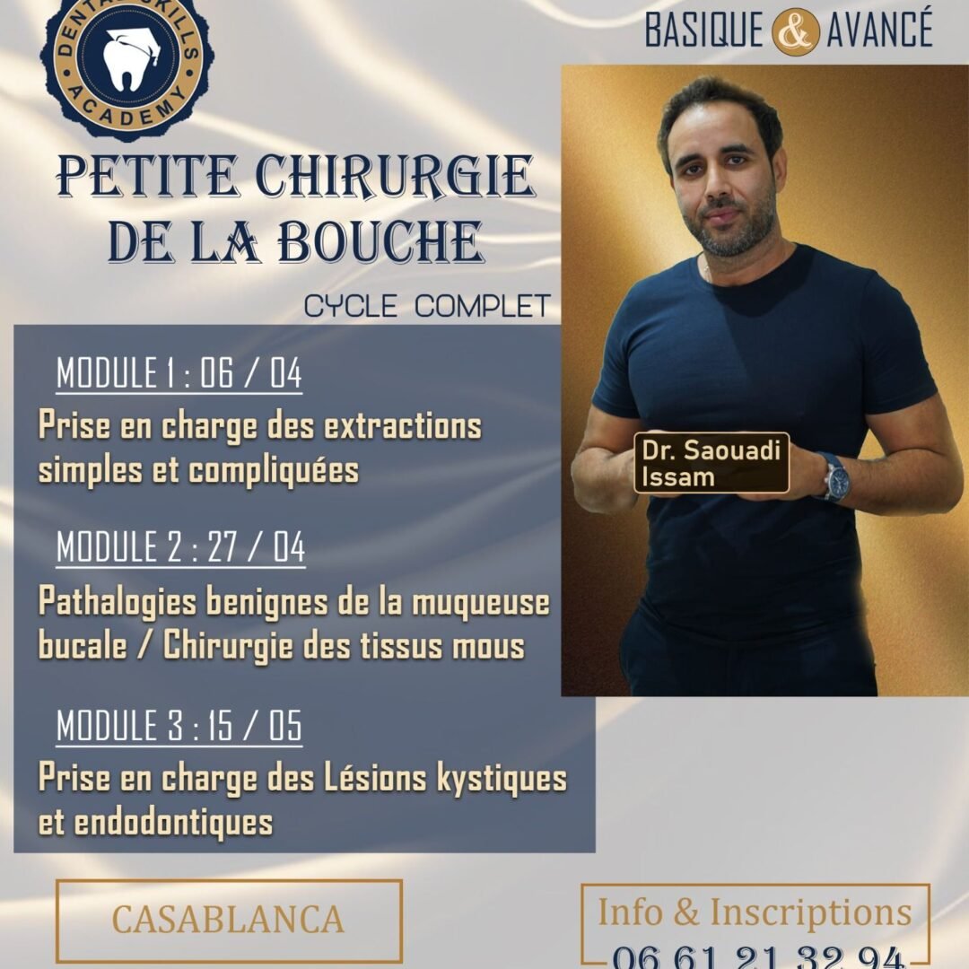 Cycle Complet en Petite Chirurgie de la Bouche