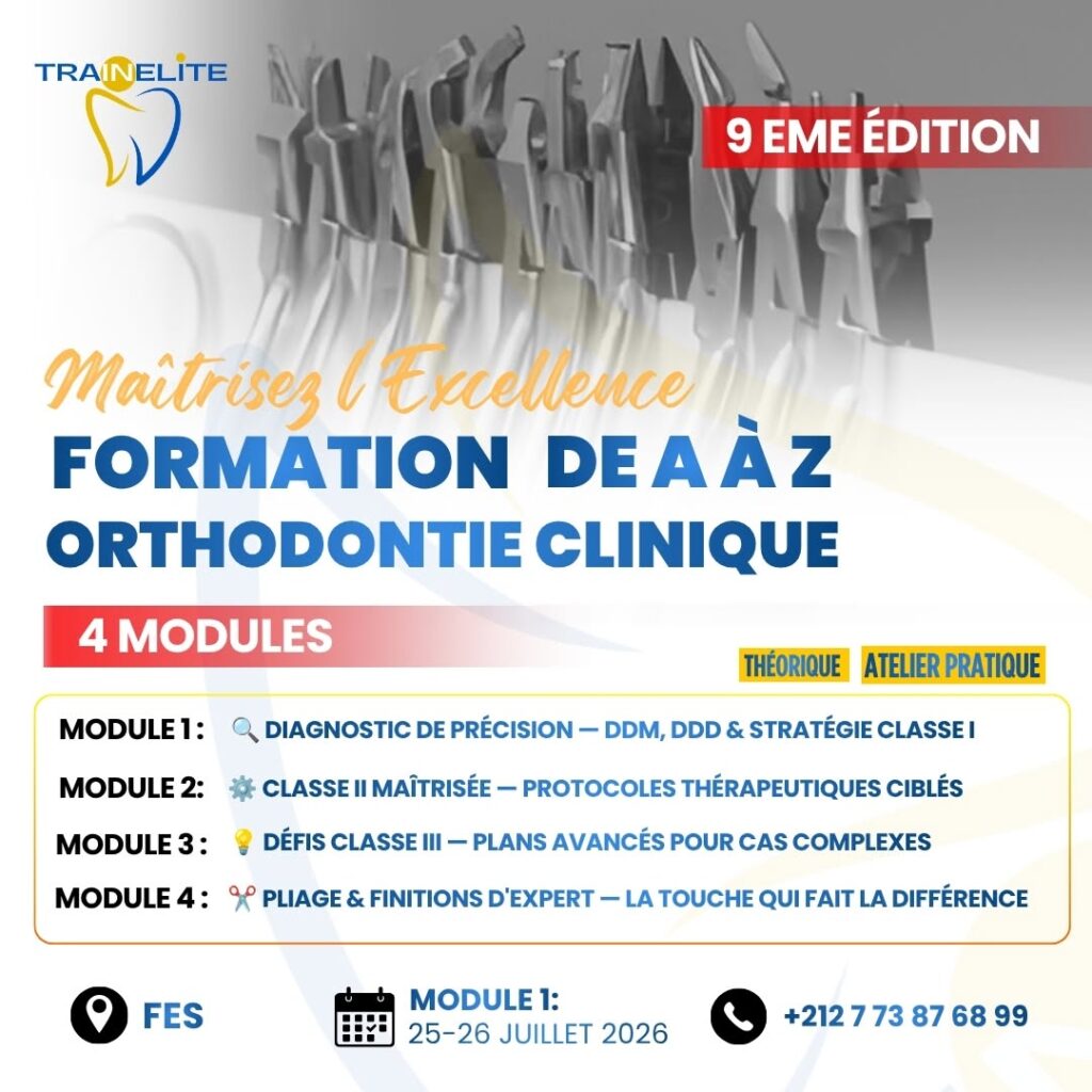 Formation de A à Z en Orthodontie Clinique – 9ᵉ Édition